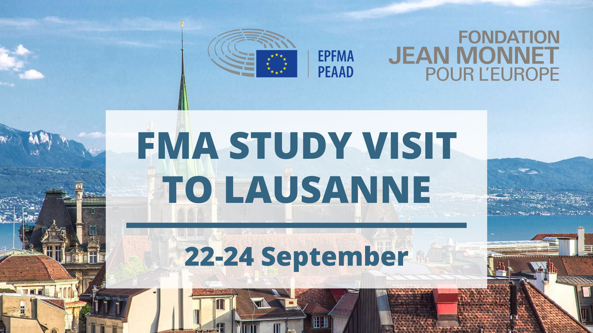 FMA Study visit 2022 to the Jean Monnet Foundation in Lausanne