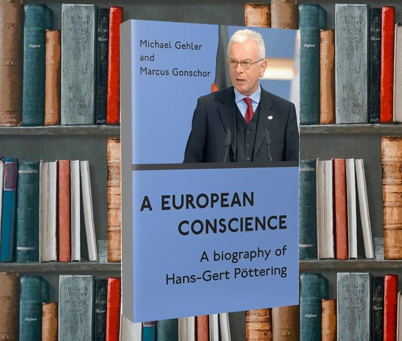 “A European Conscience: A biography of Hans-Gert Pöttering”