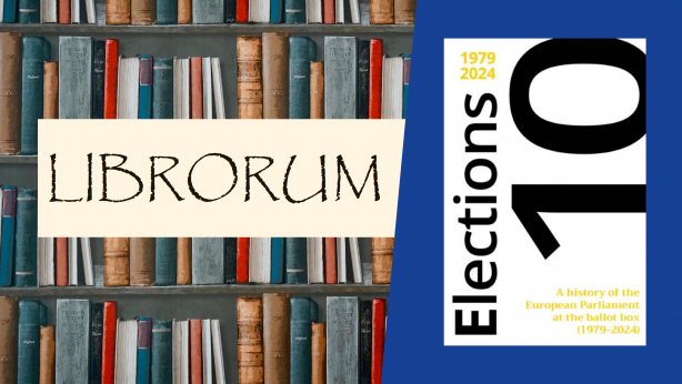 “Ten Elections. A history of the European Parliament at the ballot box (1979-2024)”